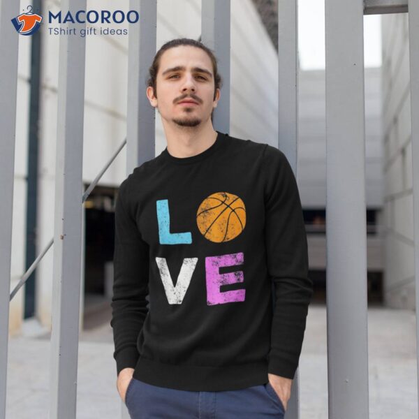 Love Basketball American Team Fan Gift Shirt