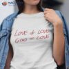 Love Other Love God Equal Love Shirt