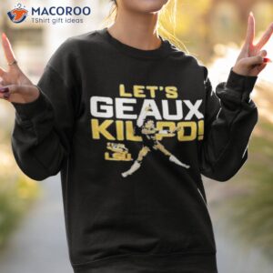 lsu nil store ali kilponen lets geaux kilpo shirt sweatshirt 2