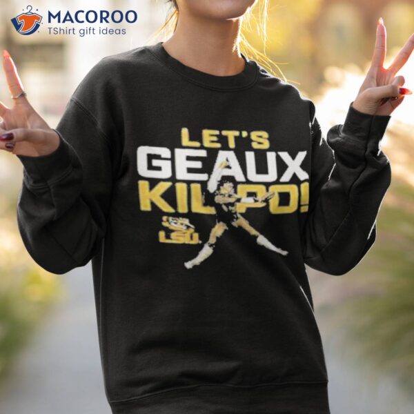 Lsu Nil Store Ali Kilponen Let’s Geaux Kilpo Shirt