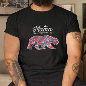 mama bear floral design gift mother s day shirt tshirt