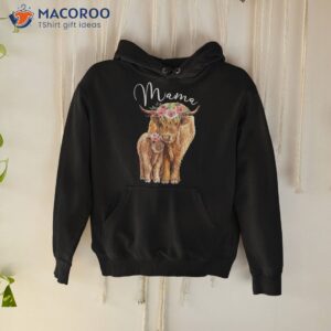 mama highland cow with baby calf floral mothers day mom gift shirt hoodie