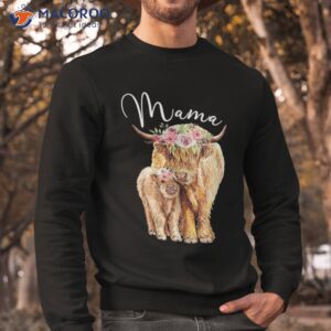 mama highland cow with baby calf floral mothers day mom gift shirt sweatshirt