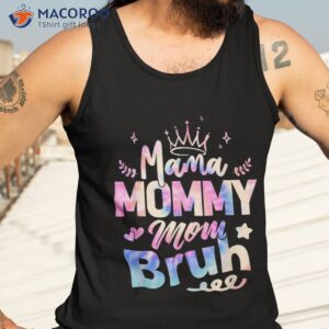 mama mommy mom bruh happy mothers day life funny shirt tank top 3 1