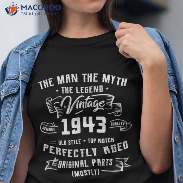 Man Myth Legend 1943 80th Birthday Tee For 80 Years Old Shirt