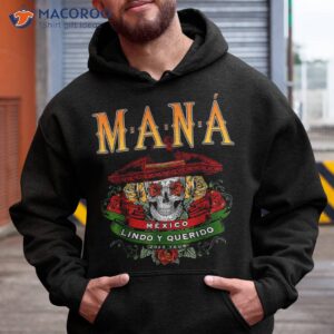 mana 2023 mexico lin do y querido shirts cincor de mayo shirt hoodie