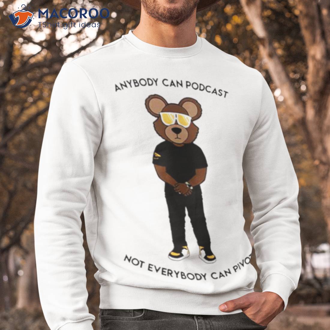 Mascot Anybody Can Podcasshirt Mascot Anybody Can Podcasshirt