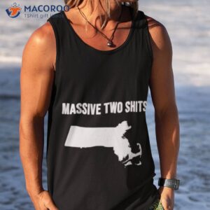 massive two shits massachusetts state shirt tank top