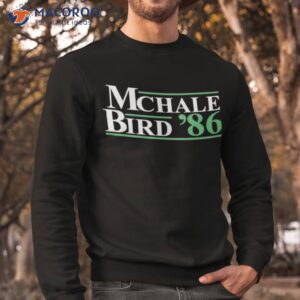 mchale bird 86 shirt sweatshirt