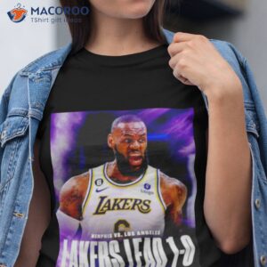Memphis Vs Los Angeles Lakers Lead 1 0 Shirt