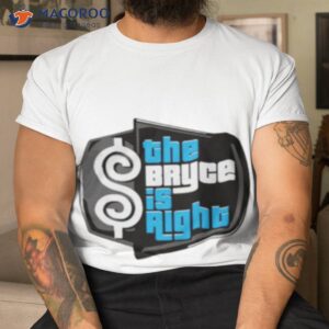 mens the bryce is right shirt tshirt