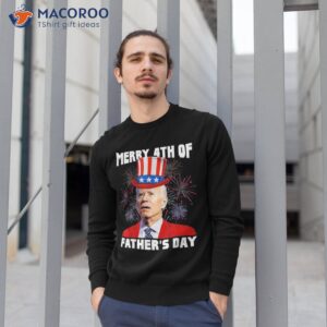 merry 4th of july fathers day funny joe biden fireworks mens shirt sweatshirt 1