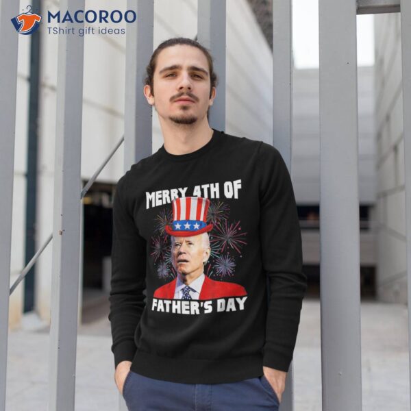 Merry 4th Of July Fathers Day Funny Joe Biden Fireworks Mens Shirt