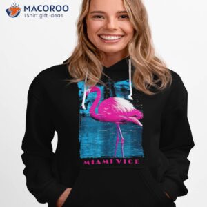 miami vice original pink flamingo shirt hoodie 1