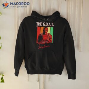 michael jordon the goat shirt hoodie