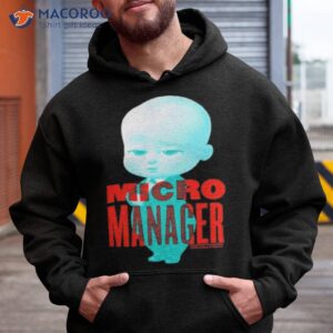 Micro Manager The Boss Baby Shirt