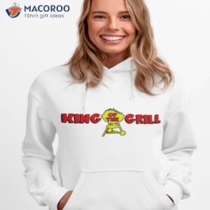 middleclassfancy king of the grill shirt hoodie 1