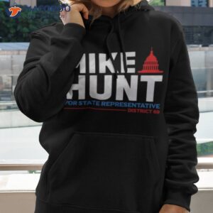 mike hunt for state representative shirt hoodie 2