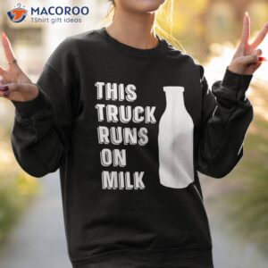 milk trucker farm farming dairy cow farmer truck shirt sweatshirt 2