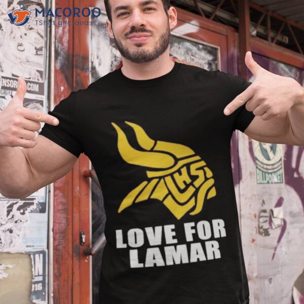 Minnesota vikings love for lamar shirt