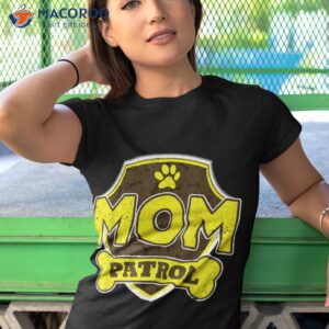 mom patrol dog shirt tshirt 1