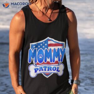 mommy patrol dog shirt tank top