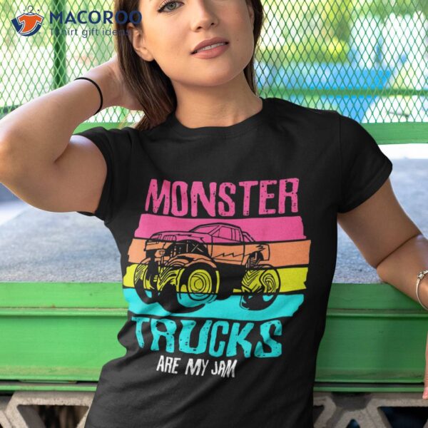 Monster Trucks Are My Jam Engines Truck Car Lovers Trucker Shirt