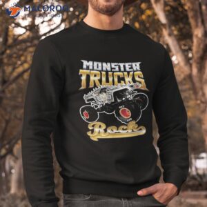monster trucks rock t shirt sweatshirt