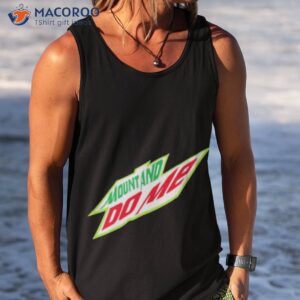 mount and do me mtn dew parody shirt tank top