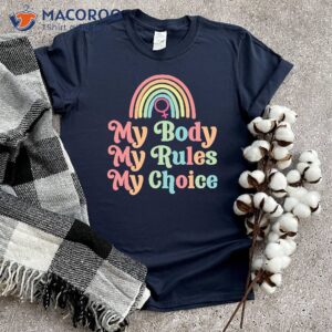 my body my rules my choice shirt perfect new mom gifts 2