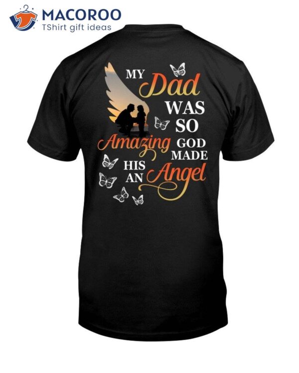 My Dad Was So Amazing Shirt, Father Birthday Gift Ideas