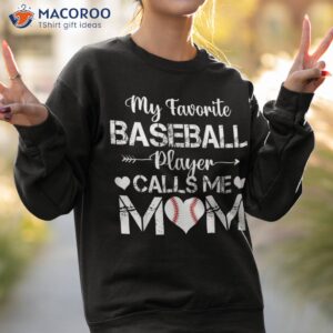 my favorite baseball player calls me mom shirt mothers day shirt family tree gifts for mom sweatshirt 2