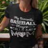 My Favorite Baseball Player Calls Me Mom Shirt Mothers Day Shirt, Family Tree Gifts For Mom