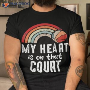 My Heart Is On That Court Rainbow Basketball Lover Shirt