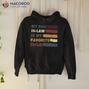 My Son In Law Is Favorite Child Funny Family Humor Retro Shirt