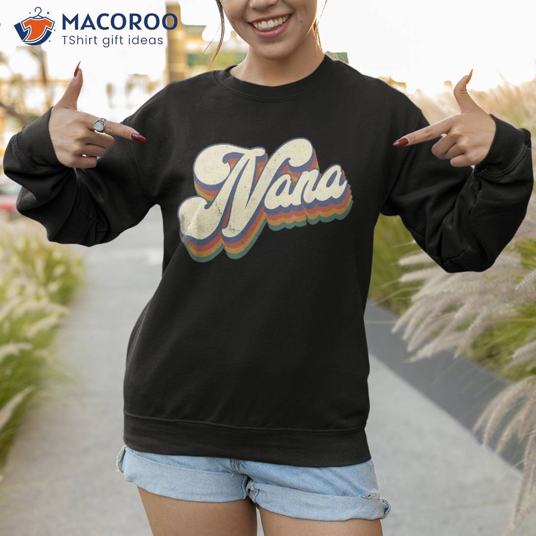 https://images.macoroo.com/wp-content/uploads/2023/04/nana-gifts-for-grandma-retro-vintage-mother-s-day-shirt-sweatshirt.jpg