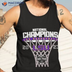 national champions lsu basketball final four 2023 shirt tank top 3