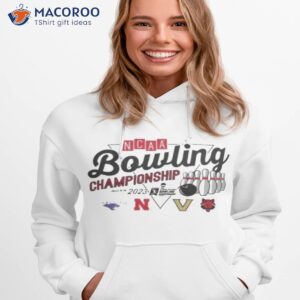 national collegiate womens bowling championship 2023 four team shirt hoodie 1 1