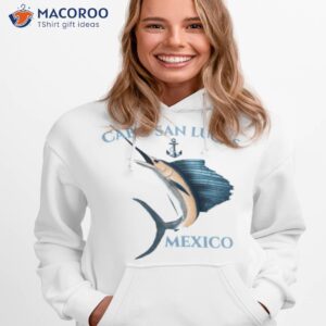 nautical anchor sailfish cabo san lucas shirt hoodie 1