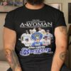 Never Underestimate A Woman Who Understands Baseball And Loves Milwaukee Brewers Signatures Shirt
