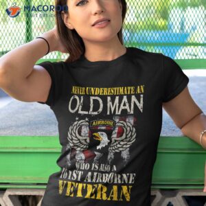 never underestimate an old man 101st airborne veteran gift shirt tshirt 1