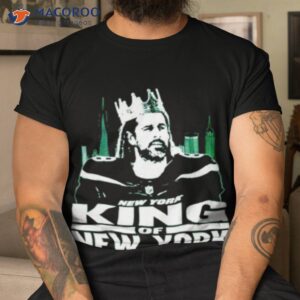 new york jets aaron rodgers king of new york t shirt tshirt