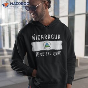 Nicaragua Protest Design Nicaragua Te Quiero Libre With Flag Shirt