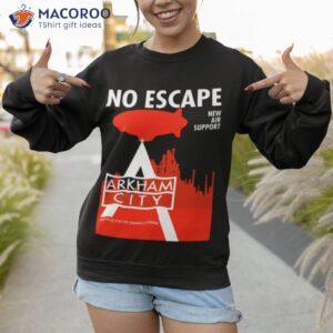 no escape new air support arkham city ac propaganda shirt sweatshirt 1