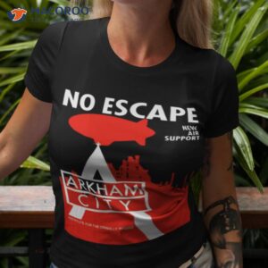 No Escape New Air Support Arkham City Ac Propaganda Shirt