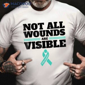 Not All Wounds Are Visible T-shirt