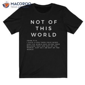 Not Of This World T-Shirt