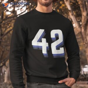 number 42 42 forty two shirt sweatshirt 3