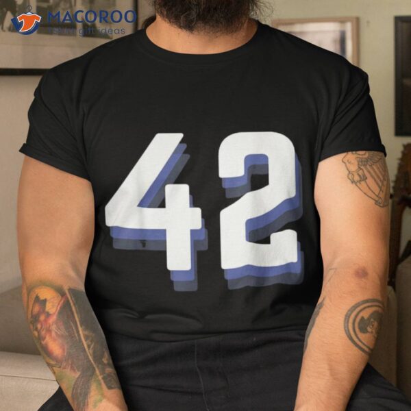 Number #42 42 , Forty-two Shirt