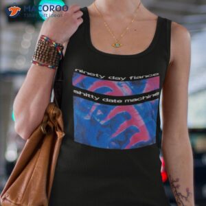 Official Ninety Day Fiance Shitty Date Machine Shirt 2 official ninety day fiance shitty date machine shirt tank top 4